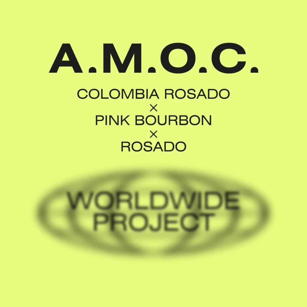 Colombia "Worldwide Project" Rosado x Rosado - A.M.O.C.